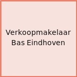 Verkoopmakelaar Bas Eindhoven
